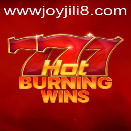Exploring the Thrills of HotBurningWins: A JOYJILI Adventure